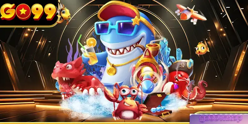 Chiến Thuật Bắn Cá Ăn Xu Go99 – Bí Kíp Diệt Boss Săn Thưởng Khủng 2026